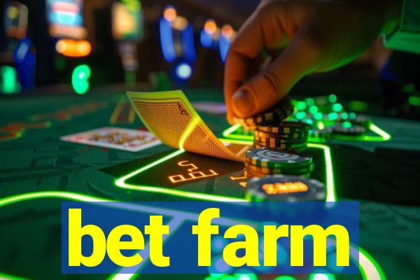 bet farm